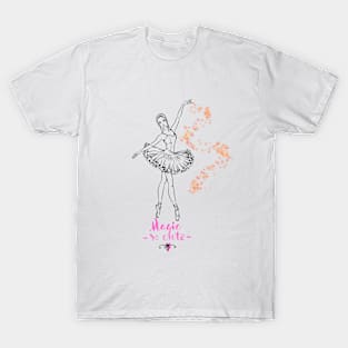 ballet so cute magic T-Shirt